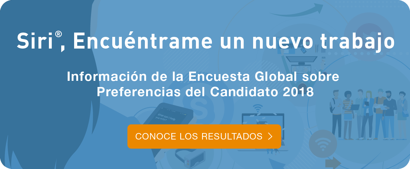 Siri, Encuéntrame un trabajo. Preferencias del candidato global 2018